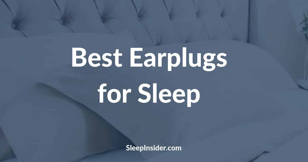 Best Earplugs for Sleep